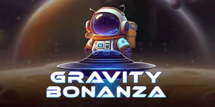 Slot Gravity Bonanza Pola Rahasia Menuju Maxwin Besar