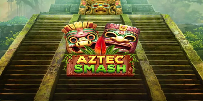 Strategi Jitu Main Slot Aztec Smash Agar Gacor Setiap Hari