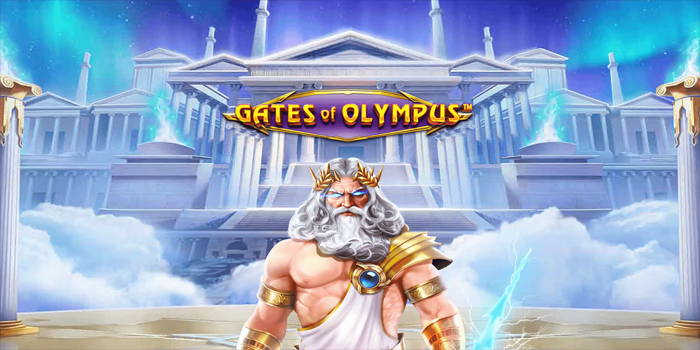 Cara Bermain Slot Gates of Olympus Dengan Keberuntungan Besar