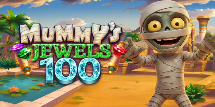 Kunci Mendapatkan Jackpot Besar Bermain Slot Mummy’s Jewels 100